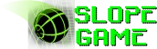 Slope Game